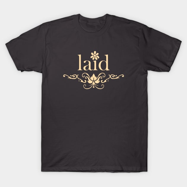 laid T-Shirt by KIMIDIGI